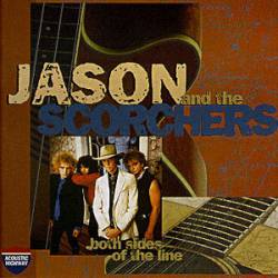 Jason And The Scorchers : Both Sides of the Lines